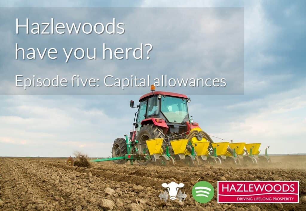 Farms and Estates: Capital Allowances